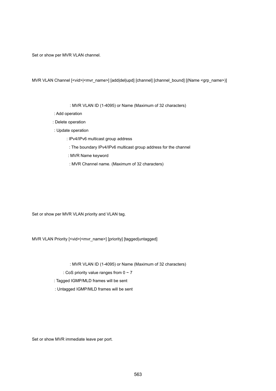 Mvr vlan channel, Mvr vlan priority, Mvr immediate leave | PLANET MGSW-28240F User Manual | Page 563 / 643