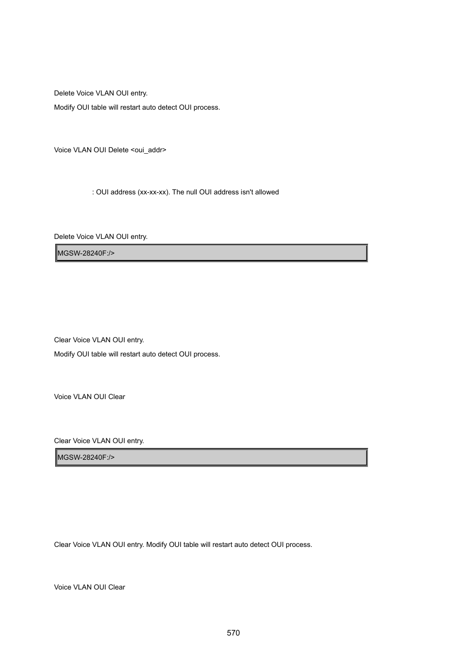 Voice vlan oui delete, Voice vlan oui clear, Voice vlan oui lookup | PLANET MGSW-28240F User Manual | Page 570 / 643