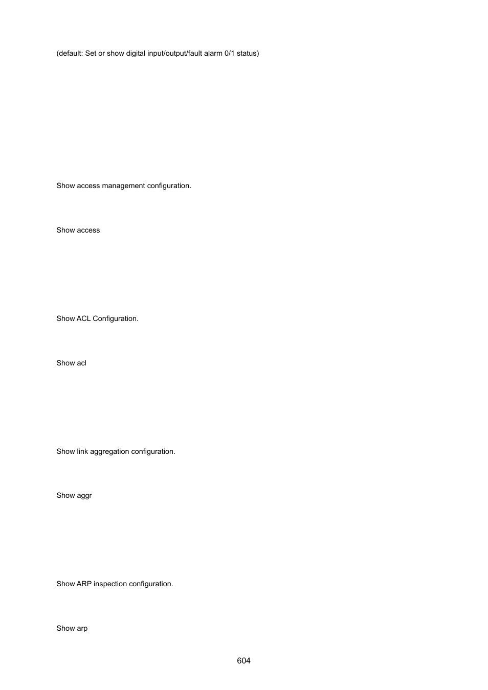 25 show command, Show access, Show acl | Show aggregation, Show arp | PLANET MGSW-28240F User Manual | Page 604 / 643
