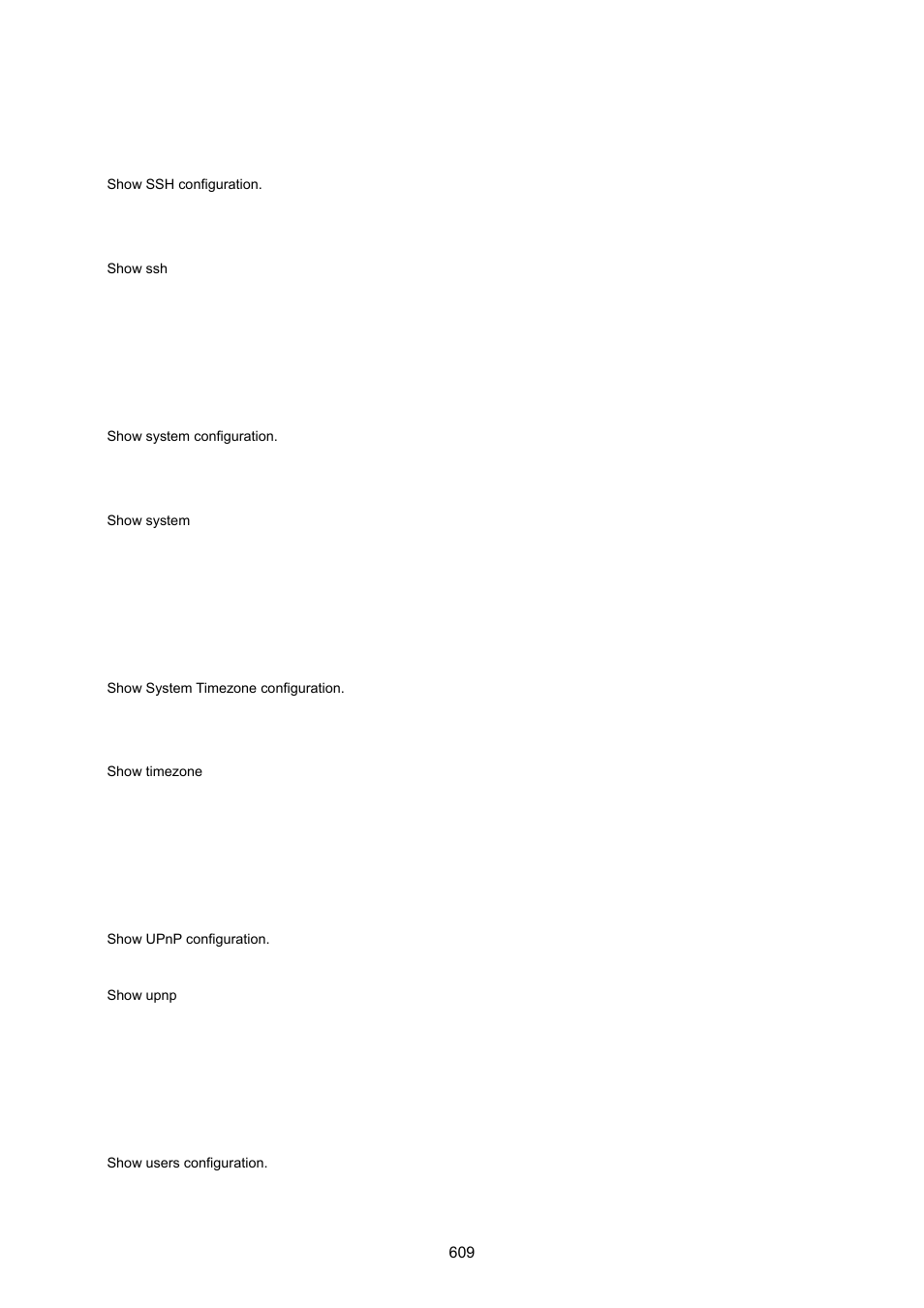 Show ssh, Show system, Show timezone | Show upnp, Show users | PLANET MGSW-28240F User Manual | Page 609 / 643