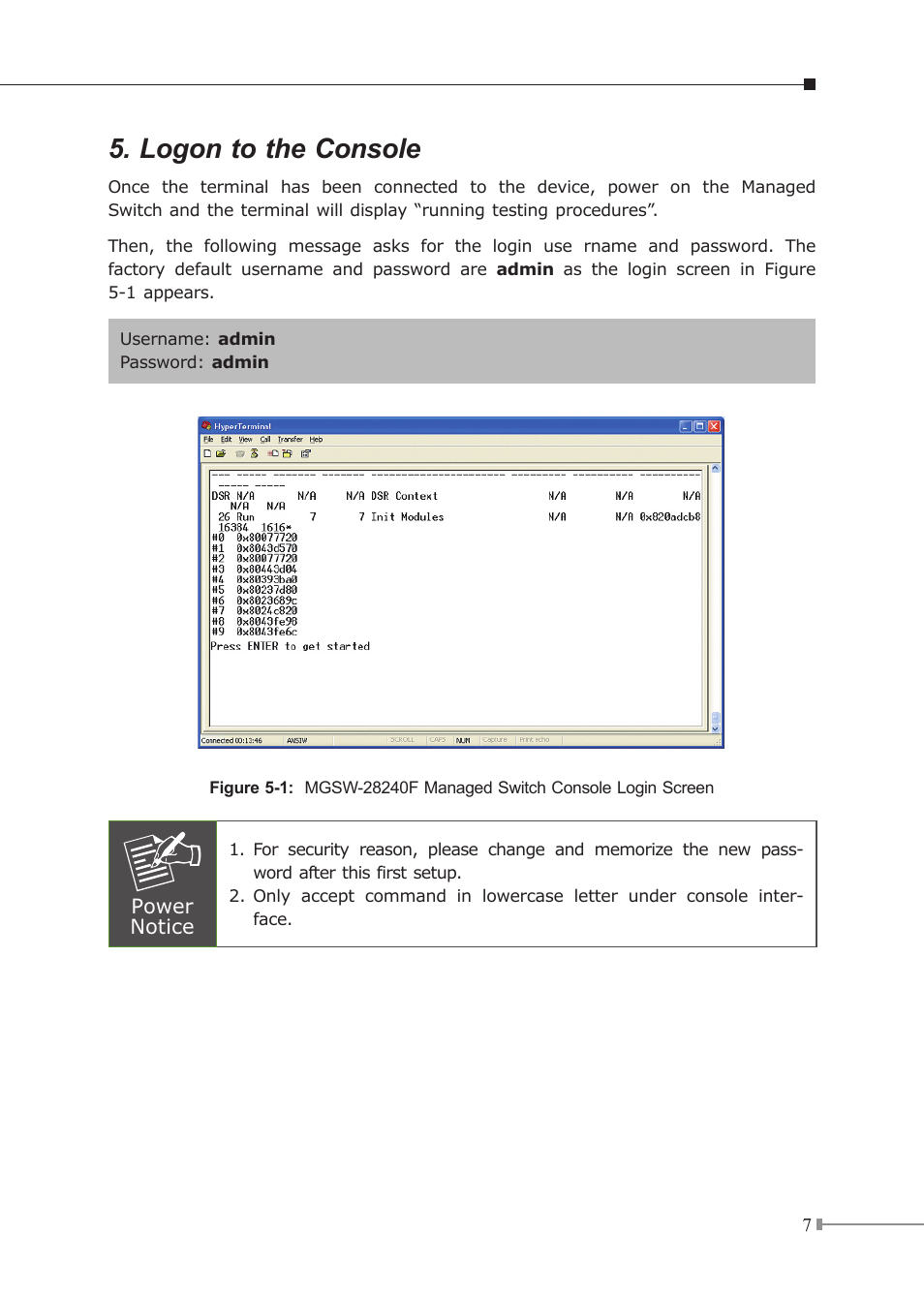 Logon to the console | PLANET MGSW-28240F User Manual | Page 7 / 12