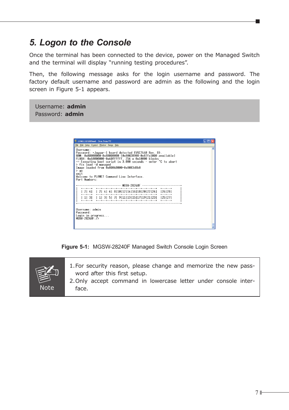 Logon to the console | PLANET MGSW-28240F User Manual | Page 7 / 16