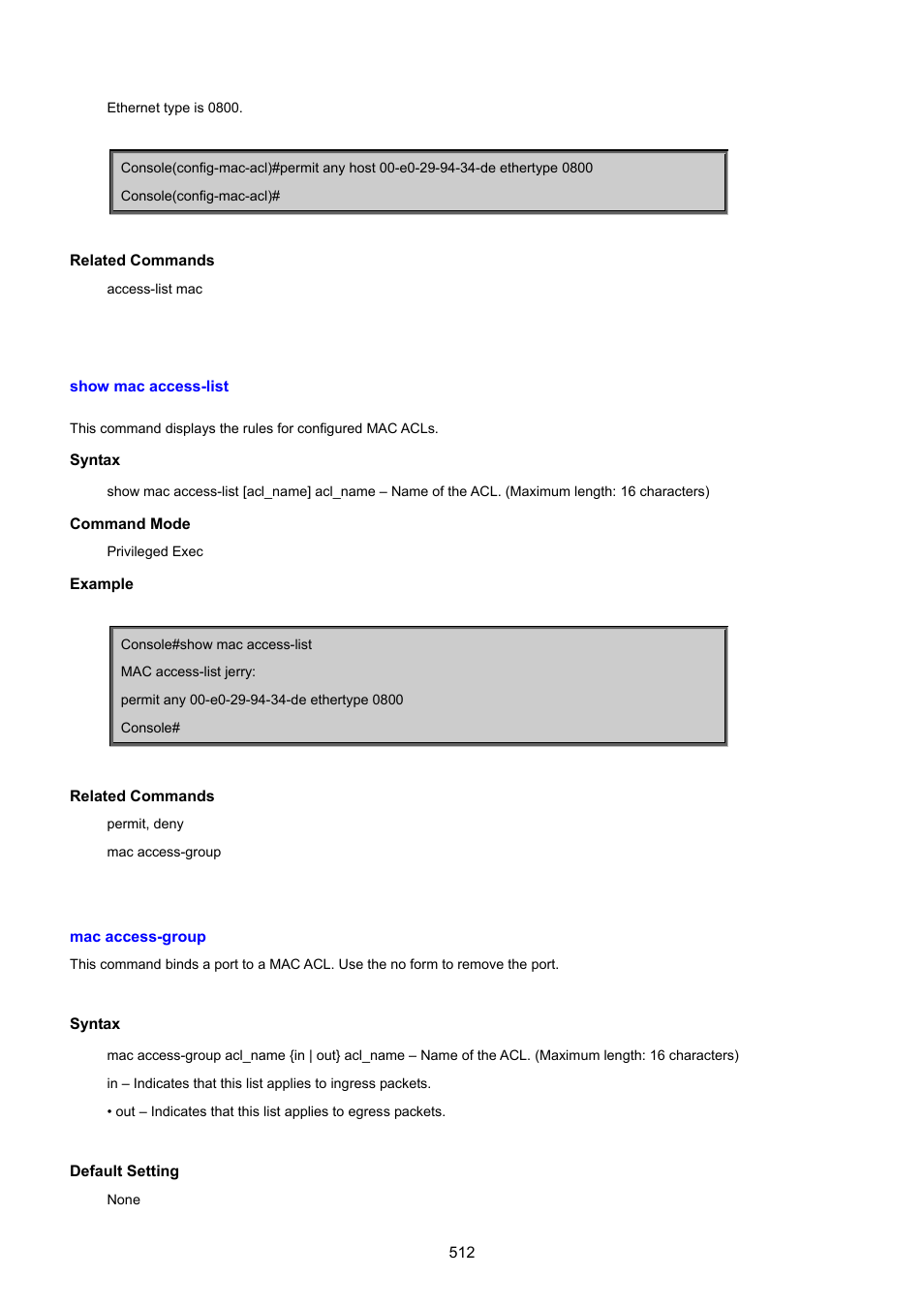 Show mac access-list, Mac access-group | PLANET SGSD-1022 User Manual | Page 512 / 693
