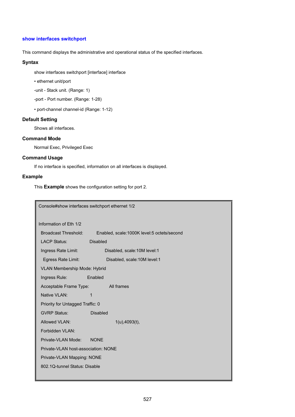 Show interfaces switchport | PLANET SGSD-1022 User Manual | Page 527 / 693