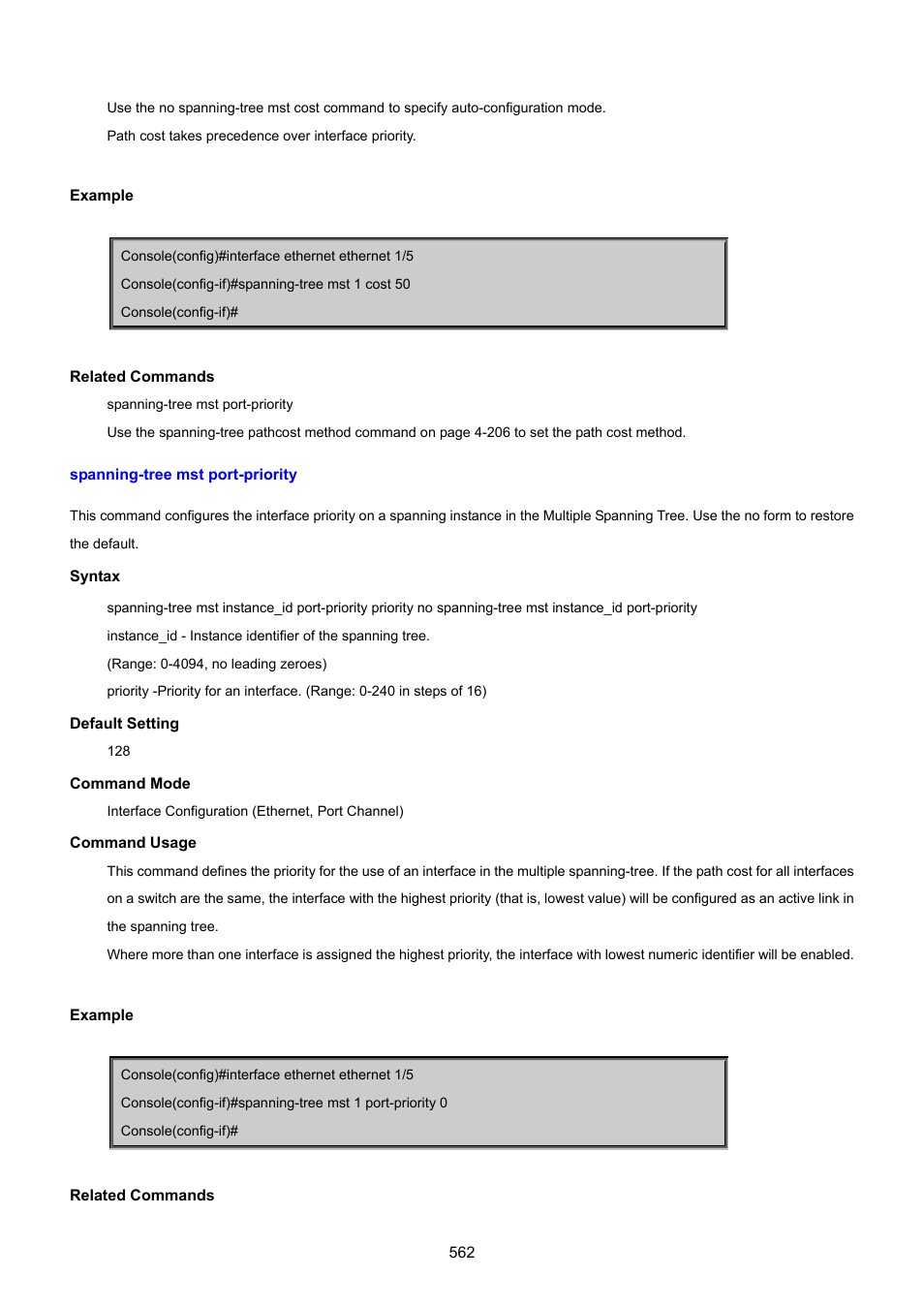Spanning-tree mst port-priority | PLANET SGSD-1022 User Manual | Page 562 / 693