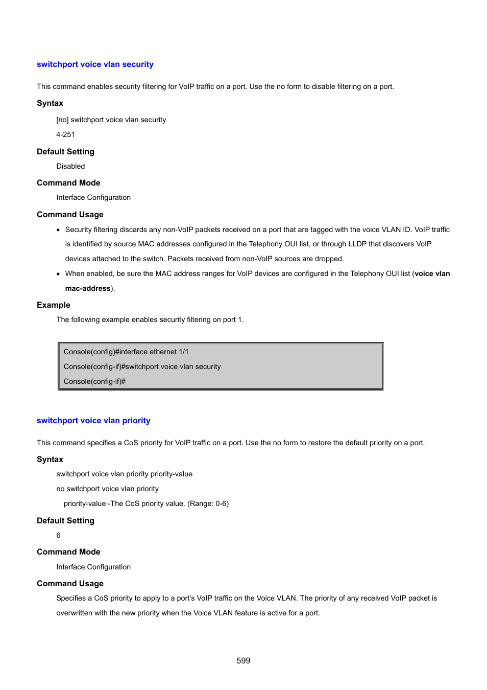 Switchport voice vlan security, Switchport voice vlan priority | PLANET SGSD-1022 User Manual | Page 599 / 693
