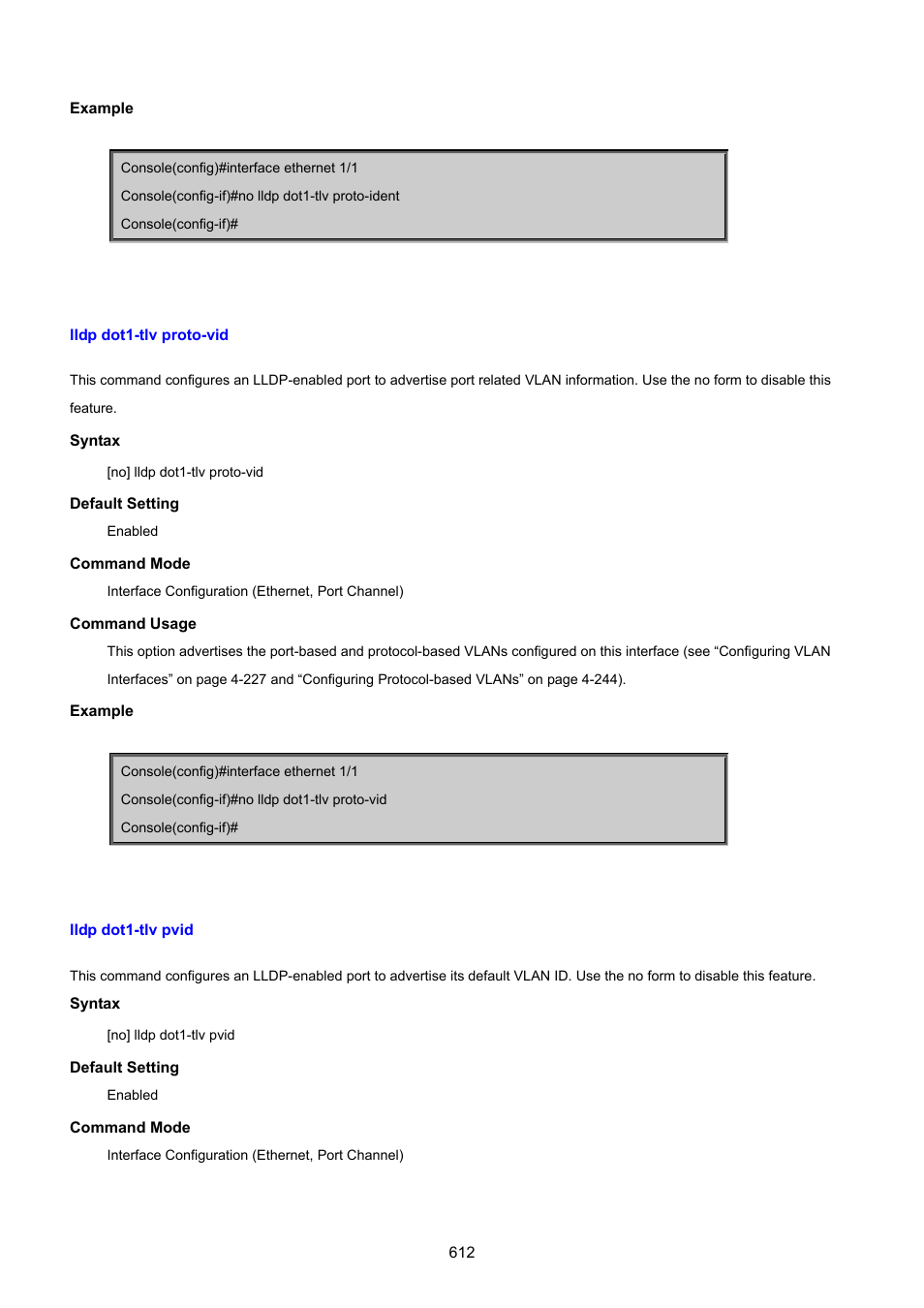 Lldp dot1-tlv proto-vid, Lldp dot1-tlv pvid | PLANET SGSD-1022 User Manual | Page 612 / 693