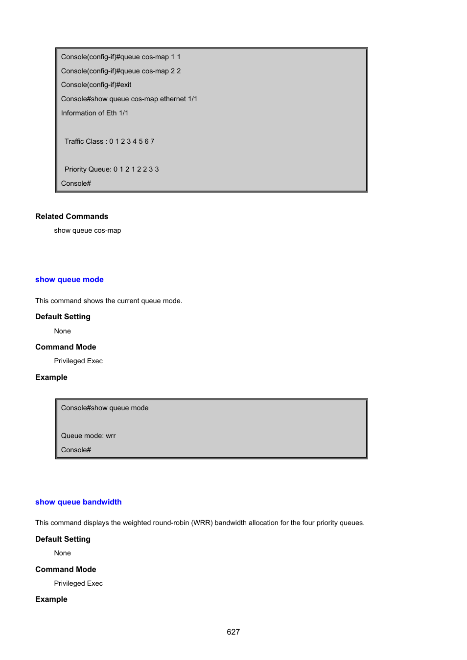 Show queue mode, Show queue bandwidth | PLANET SGSD-1022 User Manual | Page 627 / 693