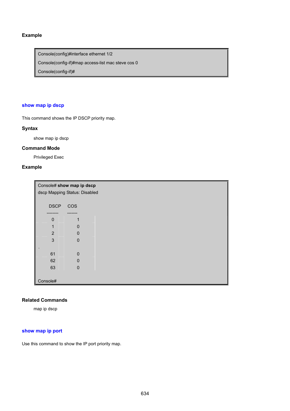 Show map ip dscp, Show map ip port | PLANET SGSD-1022 User Manual | Page 634 / 693