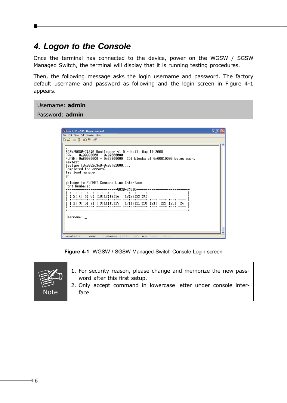 Logon to the console | PLANET SGSW-24040 User Manual | Page 6 / 12