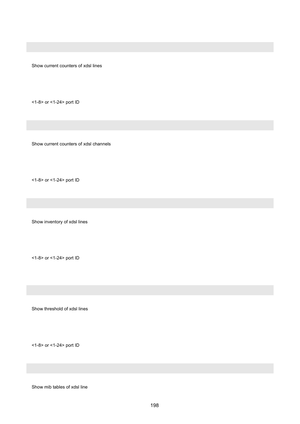 Interface xdsl show pm_line_curr, Interface xdsl show pm_ch_curr, Interface xdsl show invent | Interface xdsl show threshold, Interface xdsl show table | PLANET VC-2400MR48 User Manual | Page 198 / 217