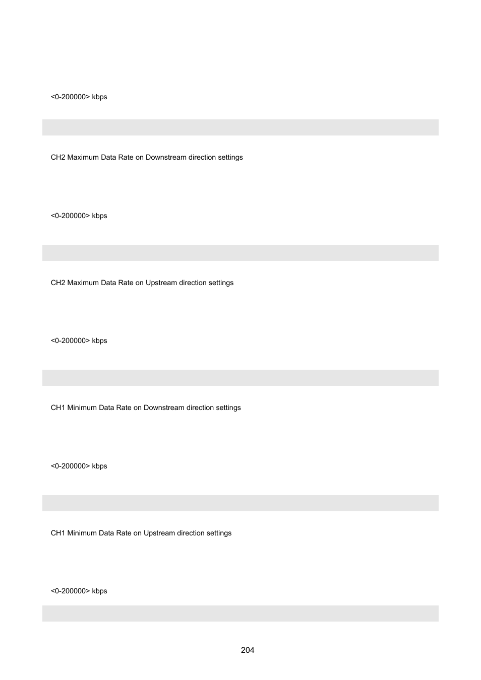 Profile xdsl-line set rate-limit-max-ds-ch2, Profile xdsl-line set rate-limit-max-us-ch2, Profile xdsl-line set rate-limit-min-ds-ch1 | Profile xdsl-line set rate-limit-min-us-ch1, Profile xdsl-line set rate-limit-min-ds-ch2 | PLANET VC-2400MR48 User Manual | Page 204 / 217