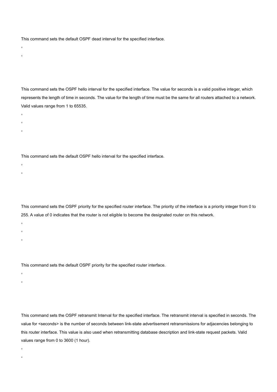 31 ip ospf hello-interval, 32 ip ospf priority, 33 ip ospf retransmit-interval | No ip ospf dead-interval, No ip ospf hello-interval, No ip ospf priority | PLANET WGS3-24000 User Manual | Page 461 / 526