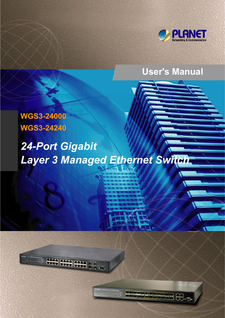 PLANET WGS3-24240 User Manual | 570 pages