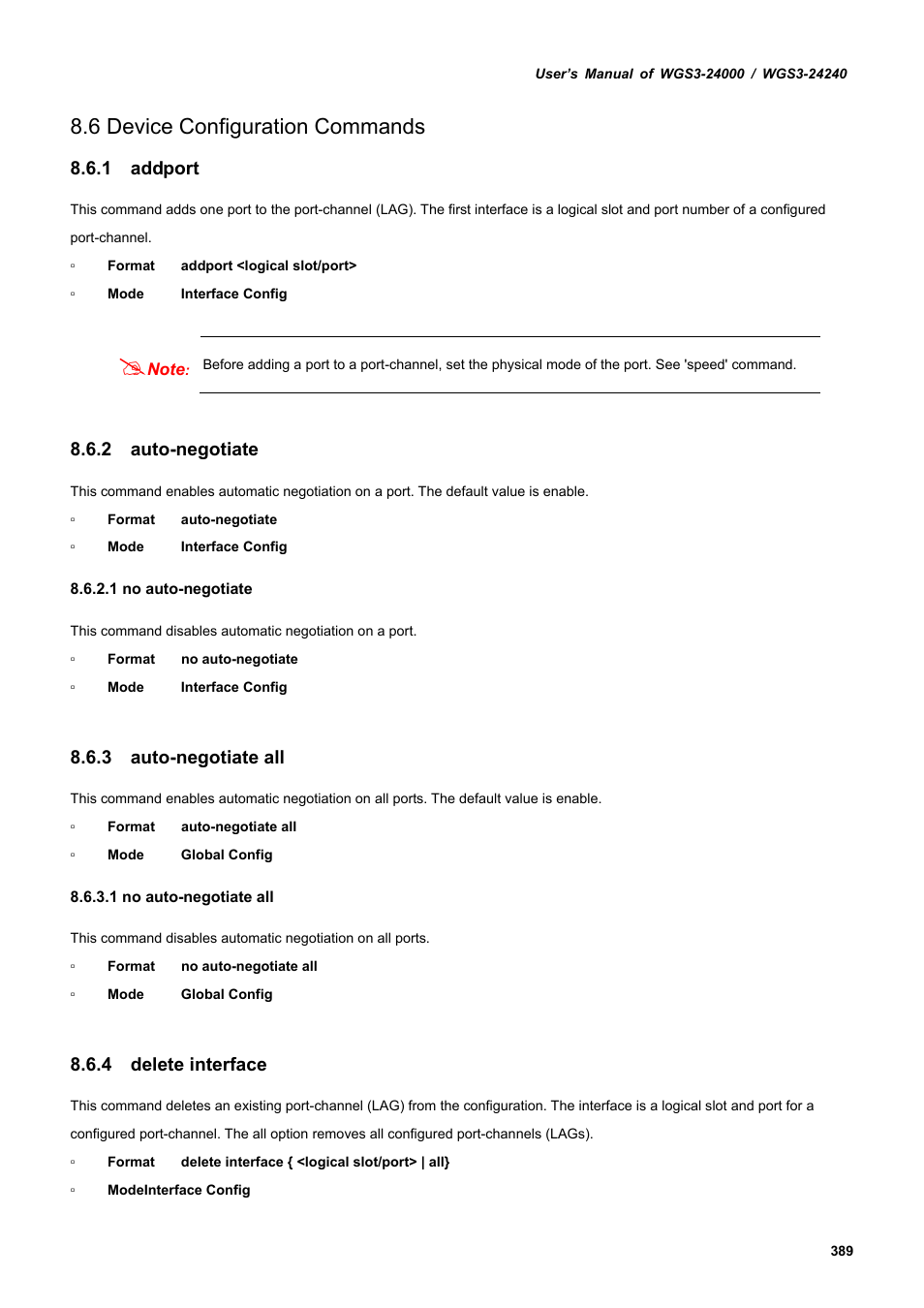 6 device configuration commands, 1 addport, 2 auto-negotiate | 3 auto-negotiate all, 4 delete interface | PLANET WGS3-24240 User Manual | Page 389 / 570