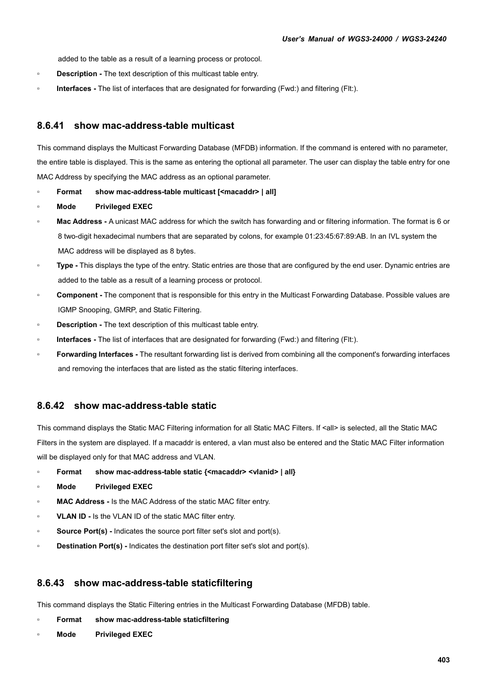 41 show mac-address-table multicast, 42 show mac-address-table static, 43 show mac-address-table staticfiltering | PLANET WGS3-24240 User Manual | Page 403 / 570