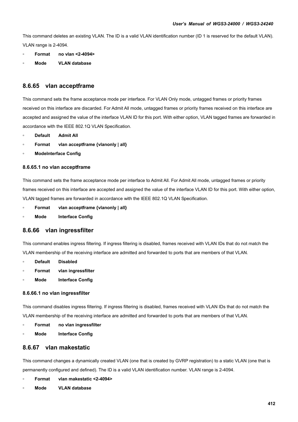 65 vlan acceptframe, 66 vlan ingressfilter, 67 vlan makestatic | PLANET WGS3-24240 User Manual | Page 412 / 570
