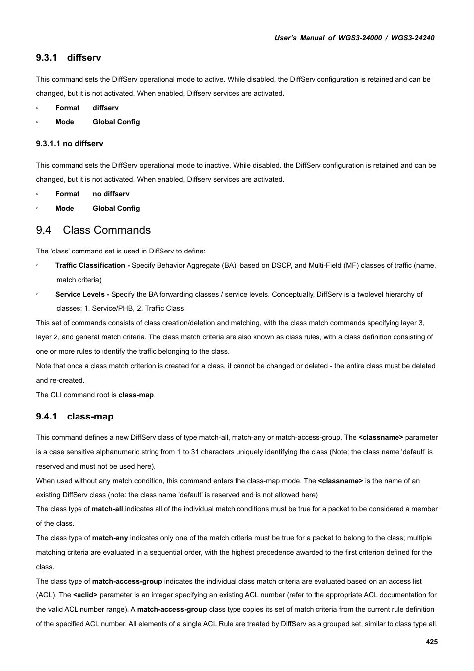 1 diffserv, 4 class commands, 1 class-map | PLANET WGS3-24240 User Manual | Page 425 / 570