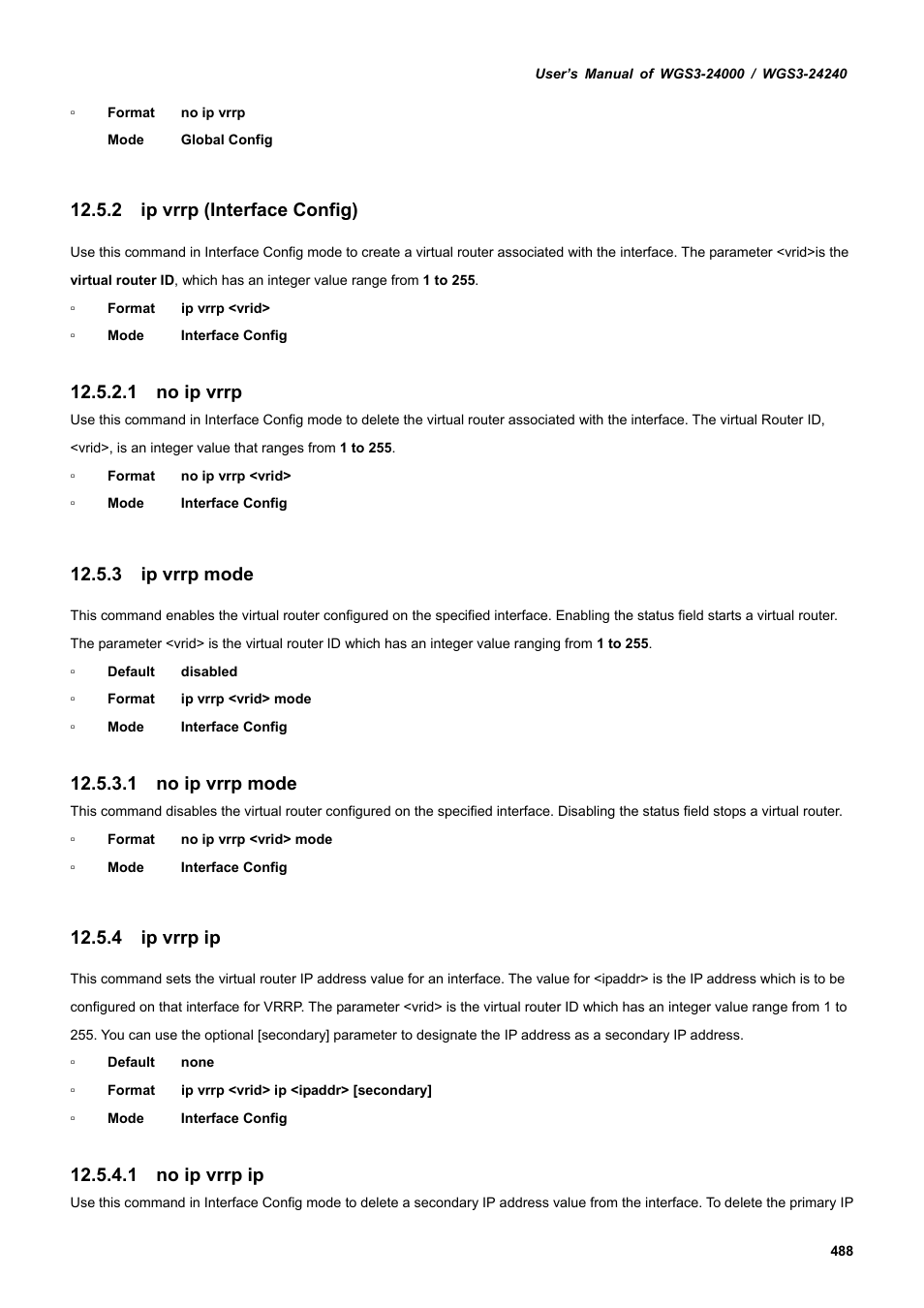 2 ip vrrp (interface config), 3 ip vrrp mode, 4 ip vrrp ip | 1 no ip vrrp, 1 no ip vrrp mode, 1 no ip vrrp ip | PLANET WGS3-24240 User Manual | Page 488 / 570