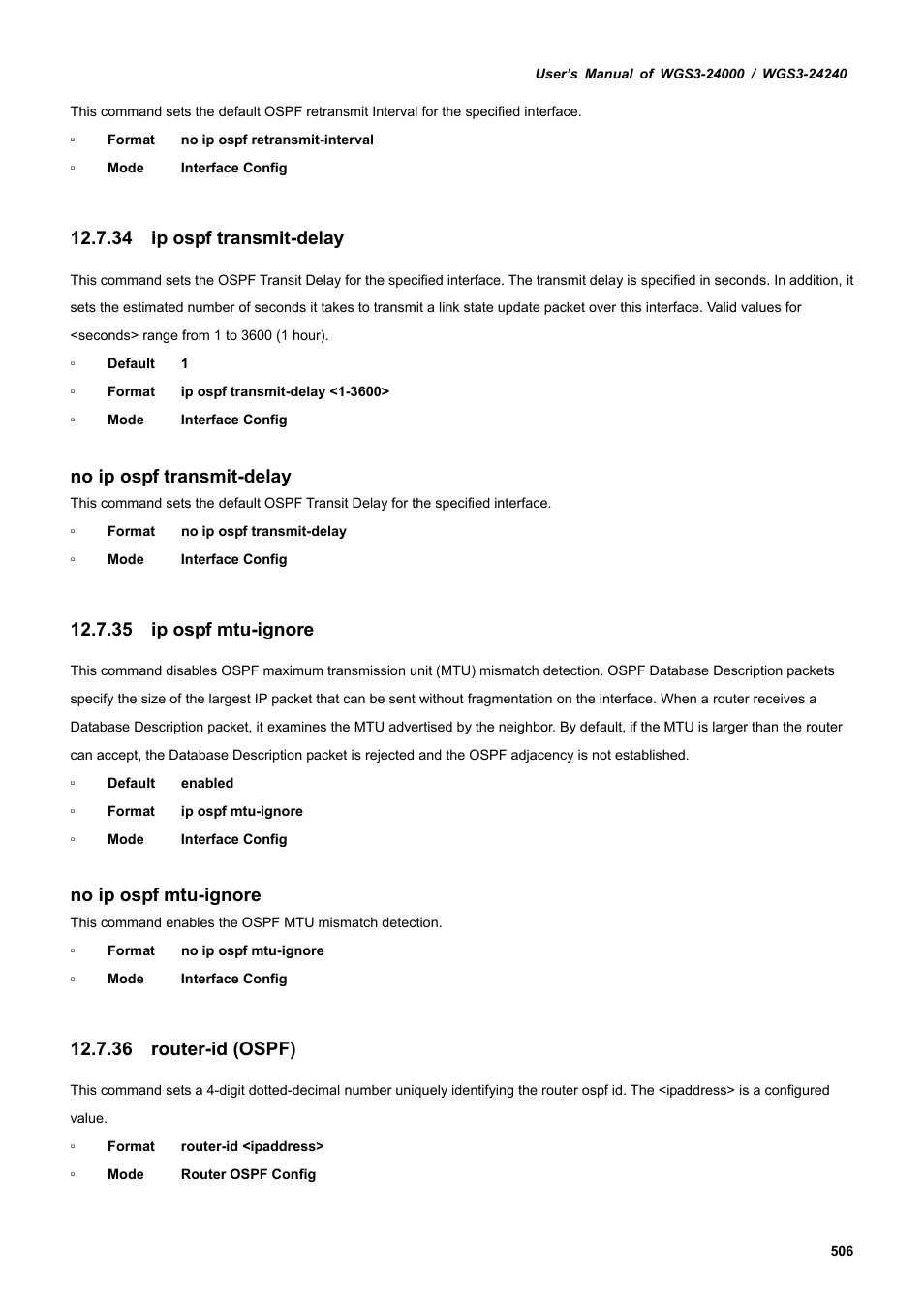 34 ip ospf transmit-delay, 35 ip ospf mtu-ignore, 36 router-id (ospf) | No ip ospf transmit-delay, No ip ospf mtu-ignore | PLANET WGS3-24240 User Manual | Page 506 / 570