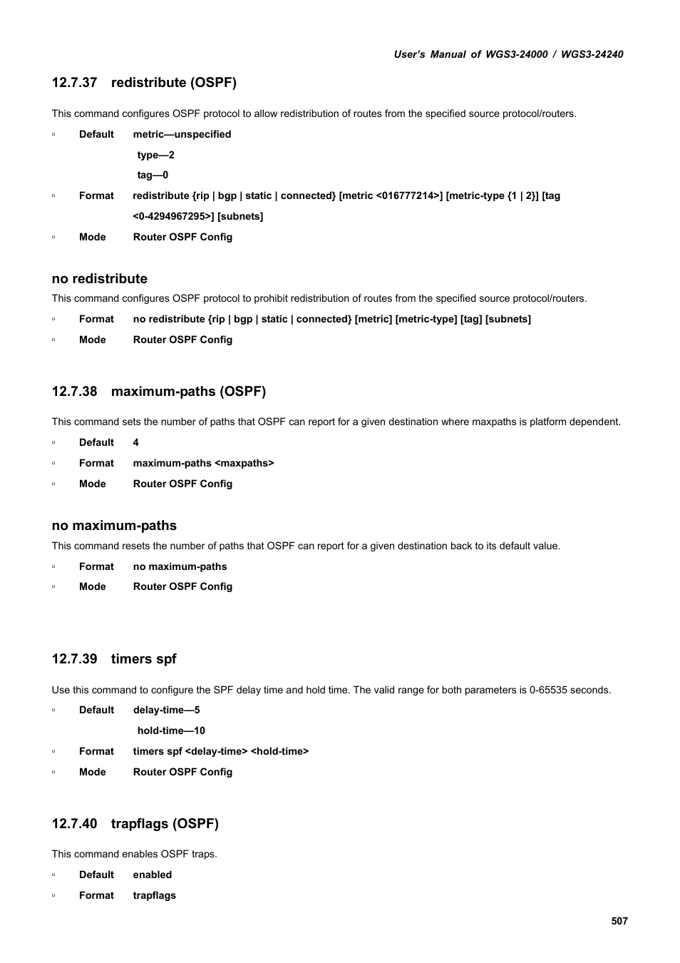 37 redistribute (ospf), 38 maximum-paths (ospf), 39 timers spf | 40 trapflags (ospf), No redistribute, No maximum-paths | PLANET WGS3-24240 User Manual | Page 507 / 570