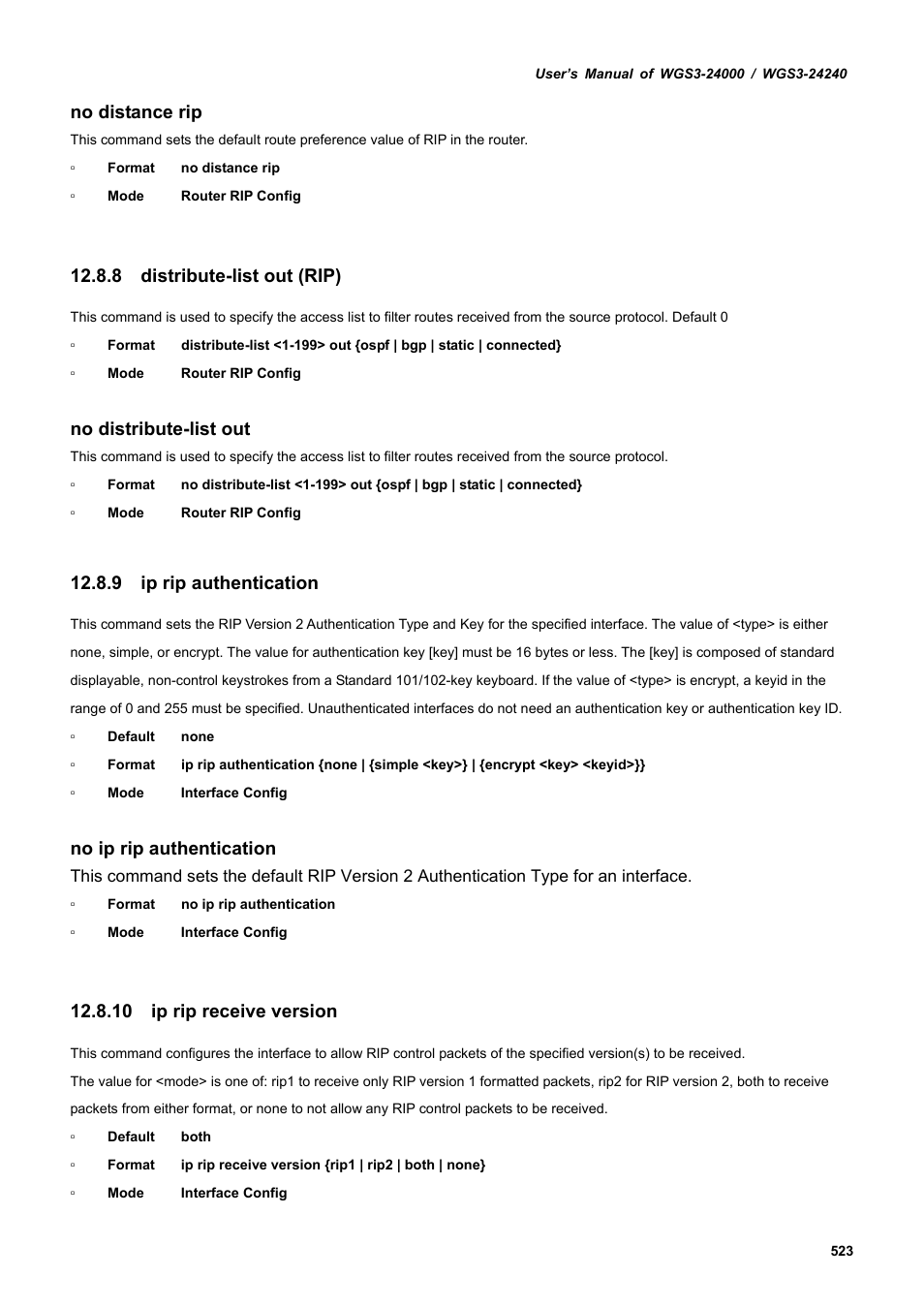 8 distribute-list out (rip), 9 ip rip authentication, 10 ip rip receive version | No distance rip, No distribute-list out, No ip rip authentication | PLANET WGS3-24240 User Manual | Page 523 / 570