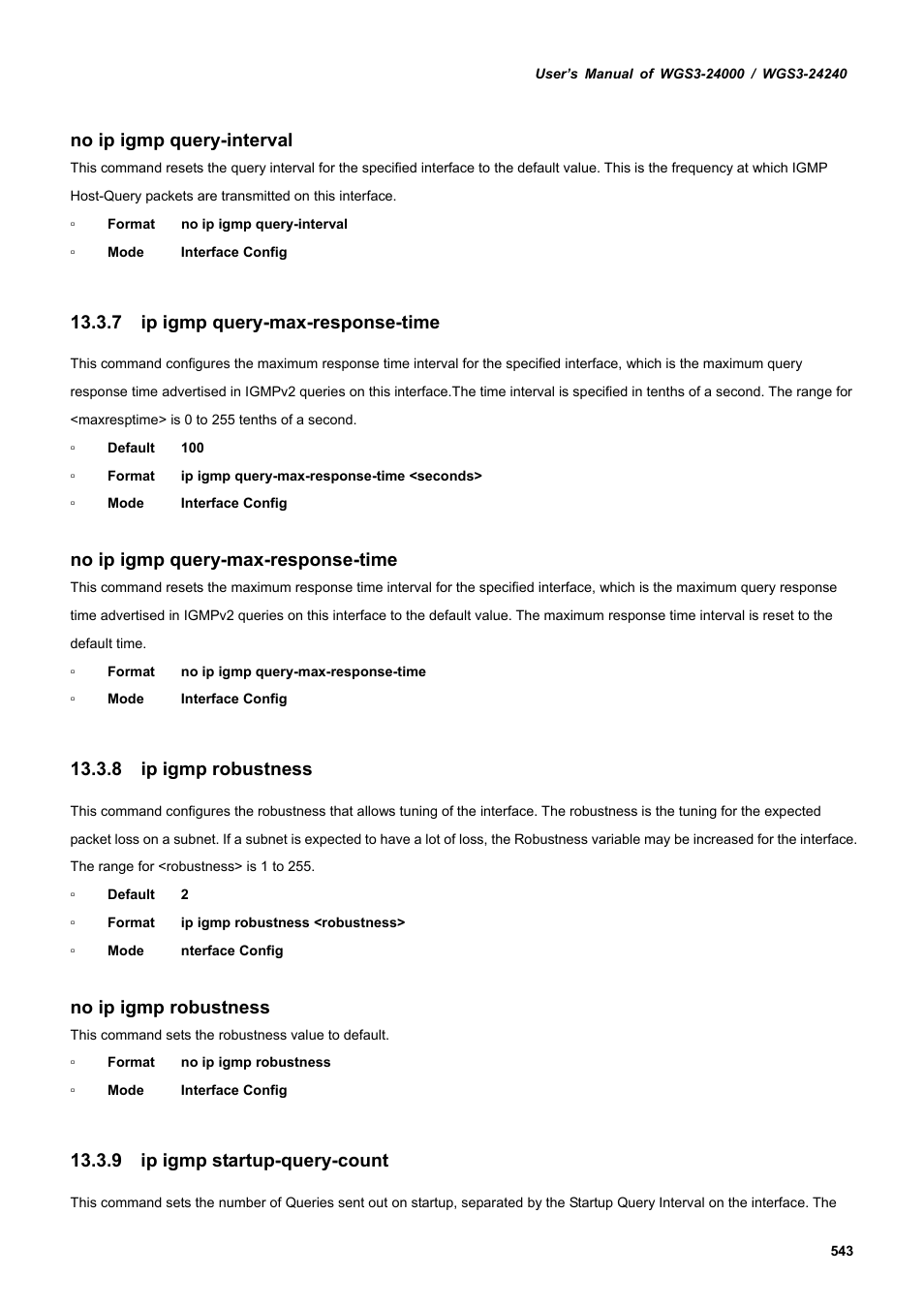 7 ip igmp query-max-response-time, 8 ip igmp robustness, 9 ip igmp startup-query-count | No ip igmp query-interval, No ip igmp query-max-response-time, No ip igmp robustness | PLANET WGS3-24240 User Manual | Page 543 / 570