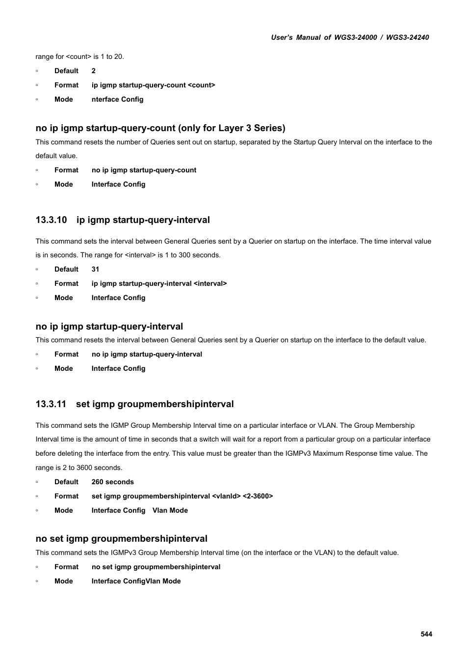 10 ip igmp startup-query-interval, 11 set igmp groupmembershipinterval, No ip igmp startup-query-interval | No set igmp groupmembershipinterval | PLANET WGS3-24240 User Manual | Page 544 / 570