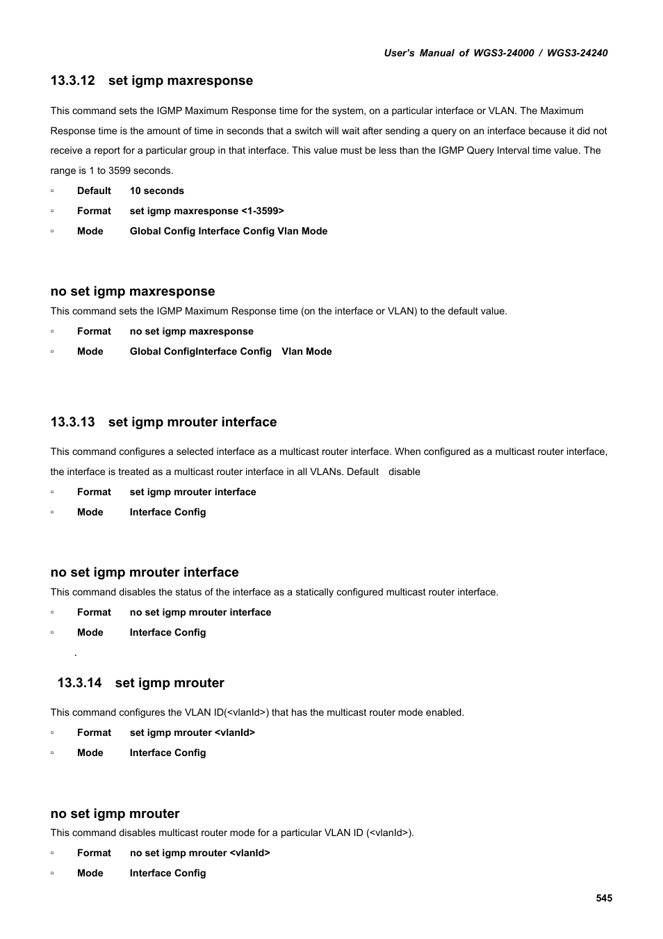 12 set igmp maxresponse, 13 set igmp mrouter interface, 14 set igmp mrouter | No set igmp maxresponse, No set igmp mrouter interface, No set igmp mrouter | PLANET WGS3-24240 User Manual | Page 545 / 570