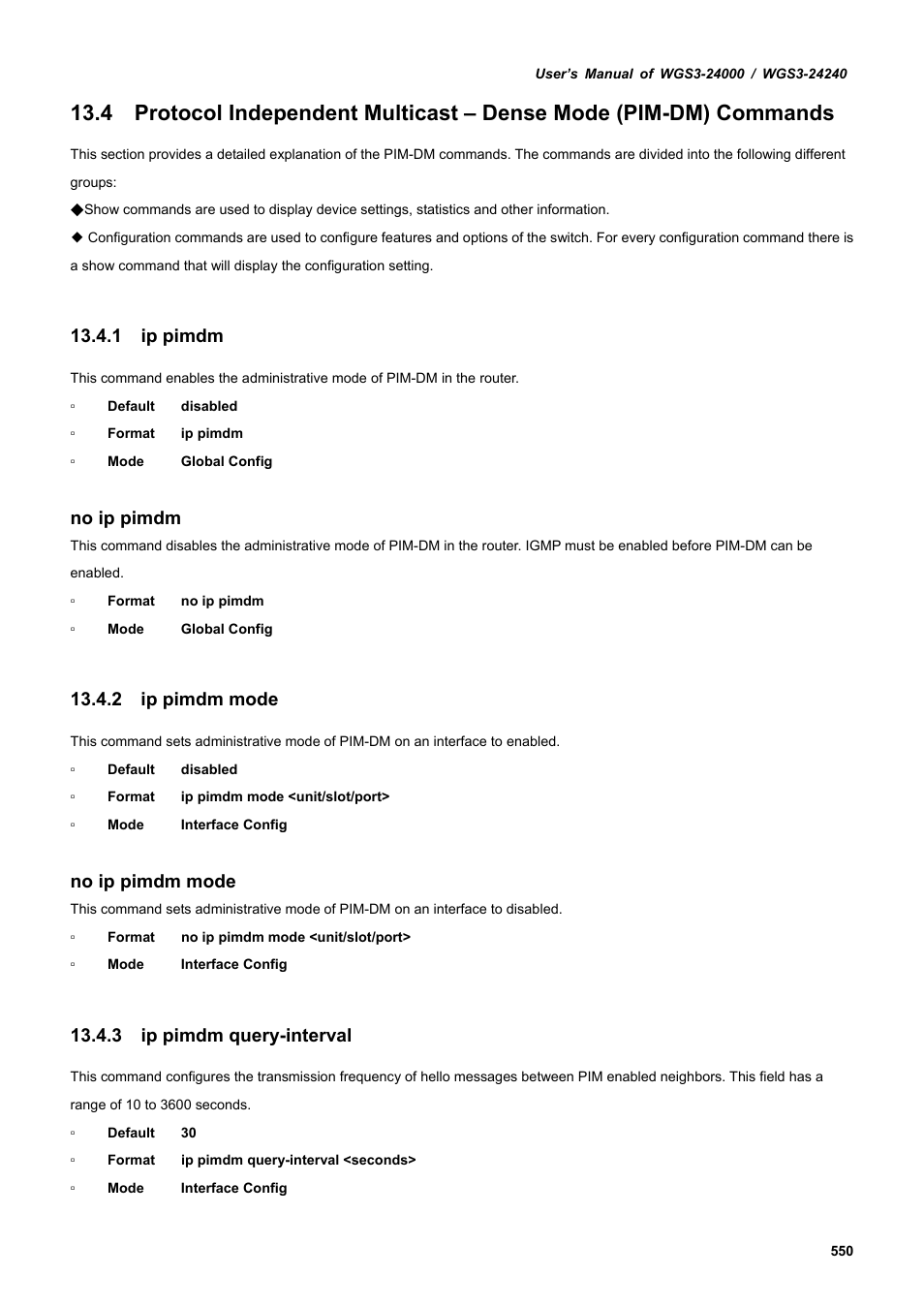 1 ip pimdm, 2 ip pimdm mode, 3 ip pimdm query-interval | No ip pimdm, No ip pimdm mode | PLANET WGS3-24240 User Manual | Page 550 / 570