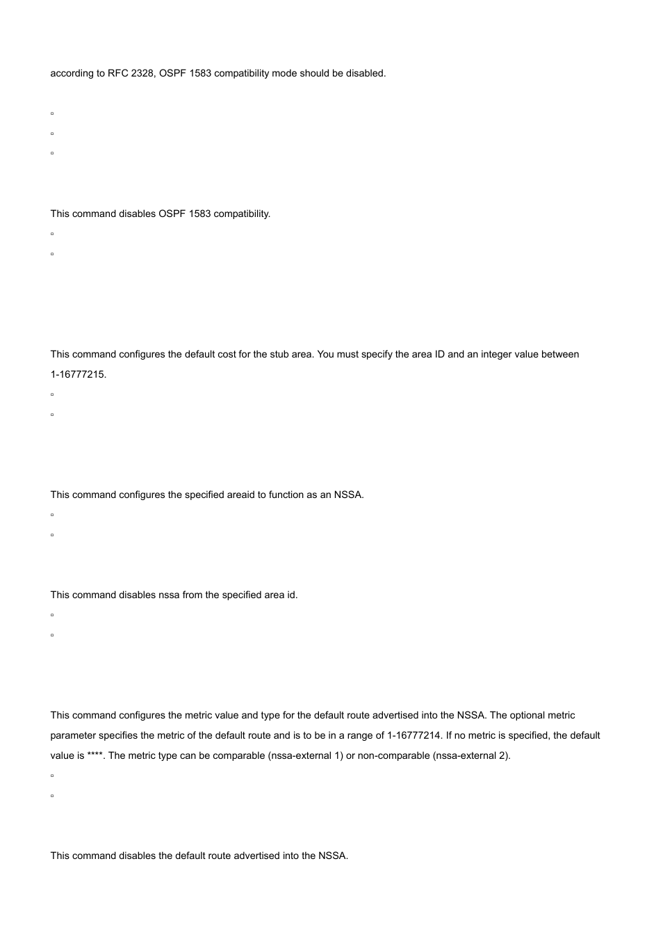 5 area default-cost (ospf), 6 area nssa (ospf), 7 area nssa default-info-originate (ospf) | No 1583compatibility, No area nssa, No area nssa default-info-originate (ospf) | PLANET WGS3-2820 User Manual | Page 454 / 528