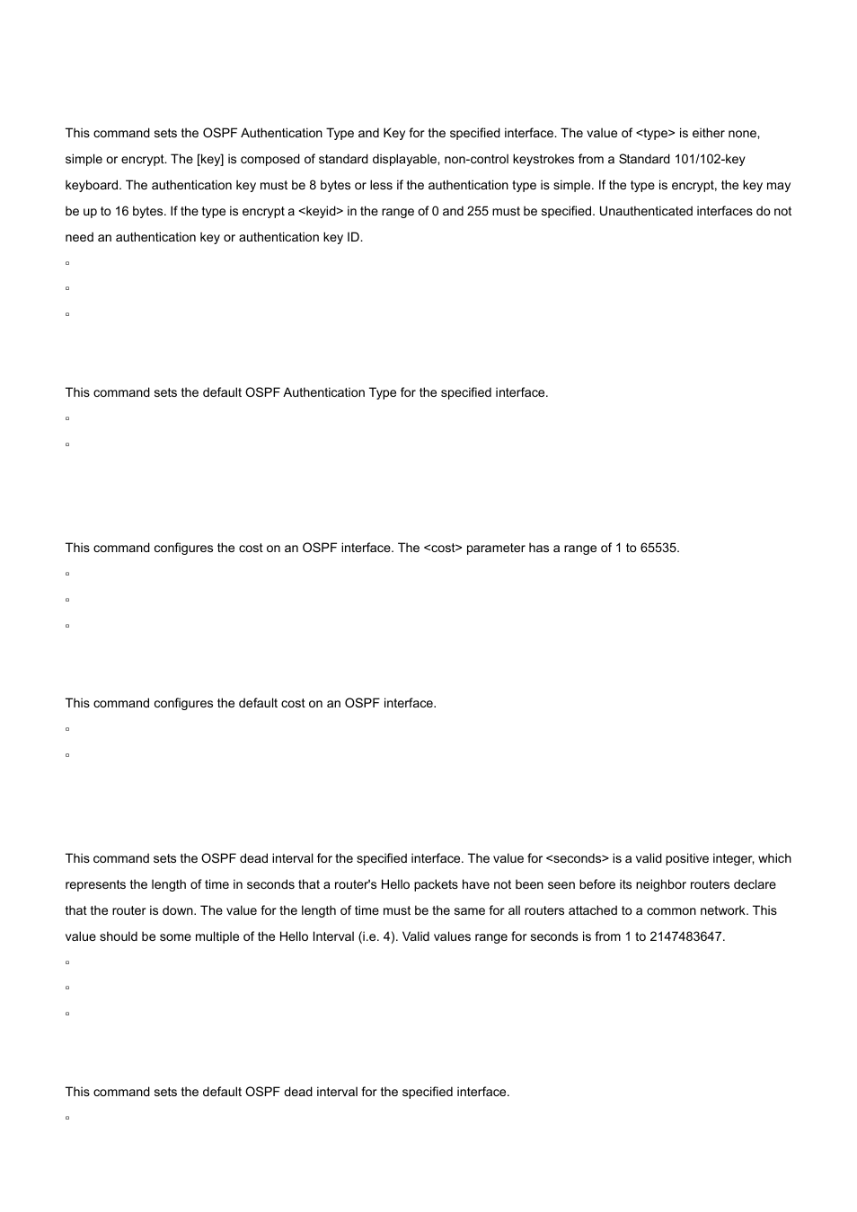 28 ip ospf authentication, 29 ip ospf cost, 30 ip ospf dead-interval | No ip ospf authentication, No ip ospf cost, No ip ospf dead-interval | PLANET WGS3-2820 User Manual | Page 462 / 528