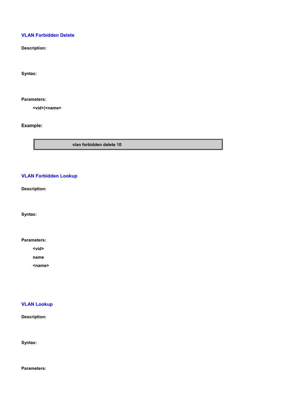 Vlan forbidden delete, Vlan forbidden lookup, Vlan lookup | PLANET WGSD-10020 User Manual | Page 356 / 556