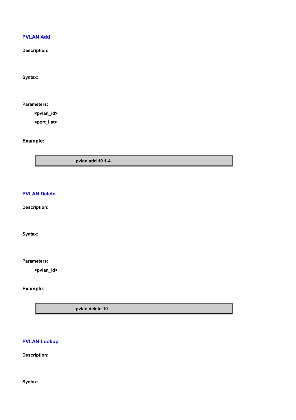 Pvlan add, Pvlan delete, Pvlan lookup | PLANET WGSD-10020 User Manual | Page 361 / 556
