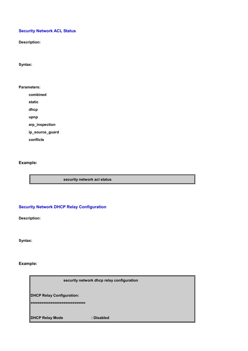Security network acl status, Security network dhcp relay configuration | PLANET WGSD-10020 User Manual | Page 413 / 556