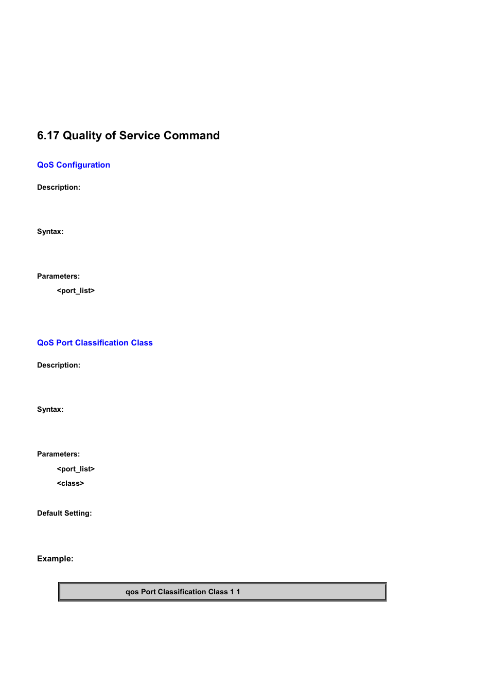 17 quality of service command, Qos configuration, Qos port classification class | PLANET WGSD-10020 User Manual | Page 473 / 556