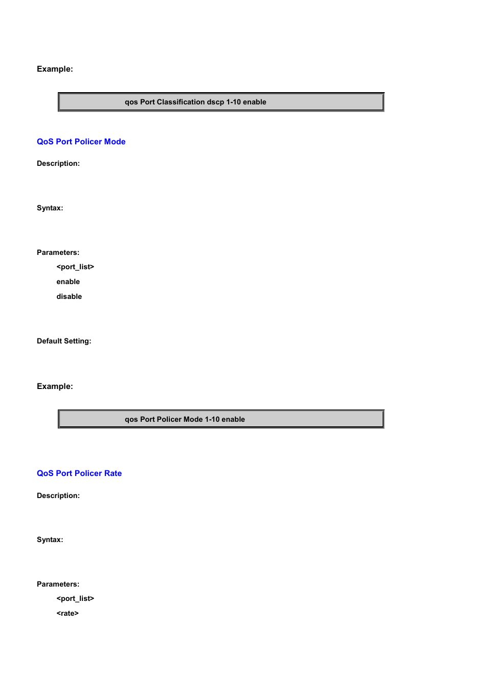 Qos port policer mode, Qos port policer rate | PLANET WGSD-10020 User Manual | Page 477 / 556