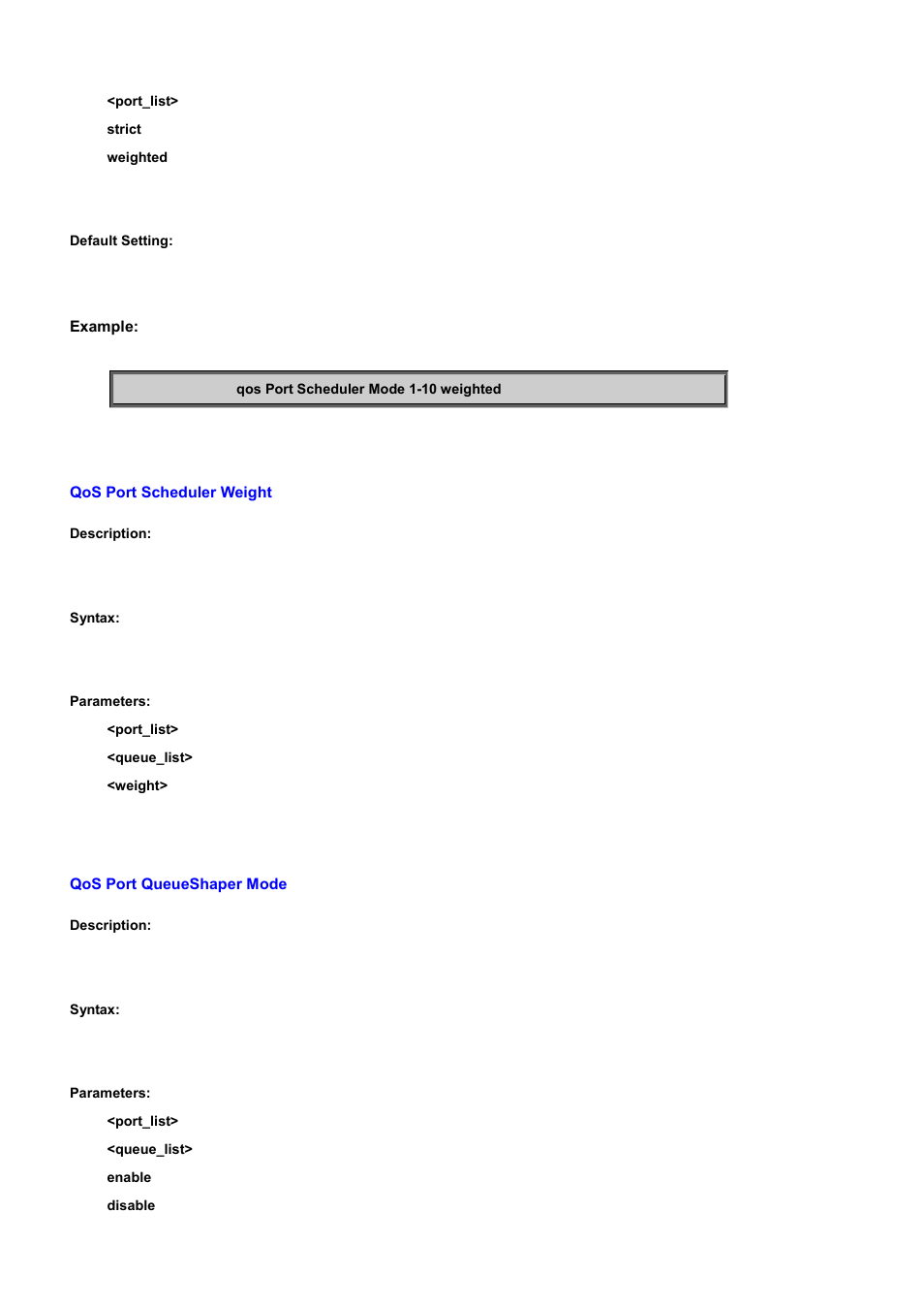 Qos port scheduler weight, Qos port queueshaper mode | PLANET WGSD-10020 User Manual | Page 479 / 556