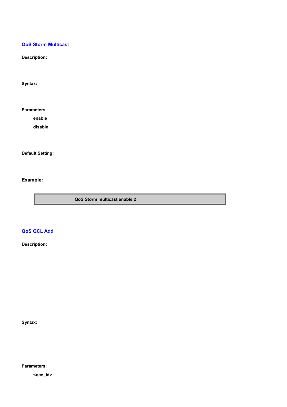 Qos storm multicast, Qos qcl add | PLANET WGSD-10020 User Manual | Page 489 / 556