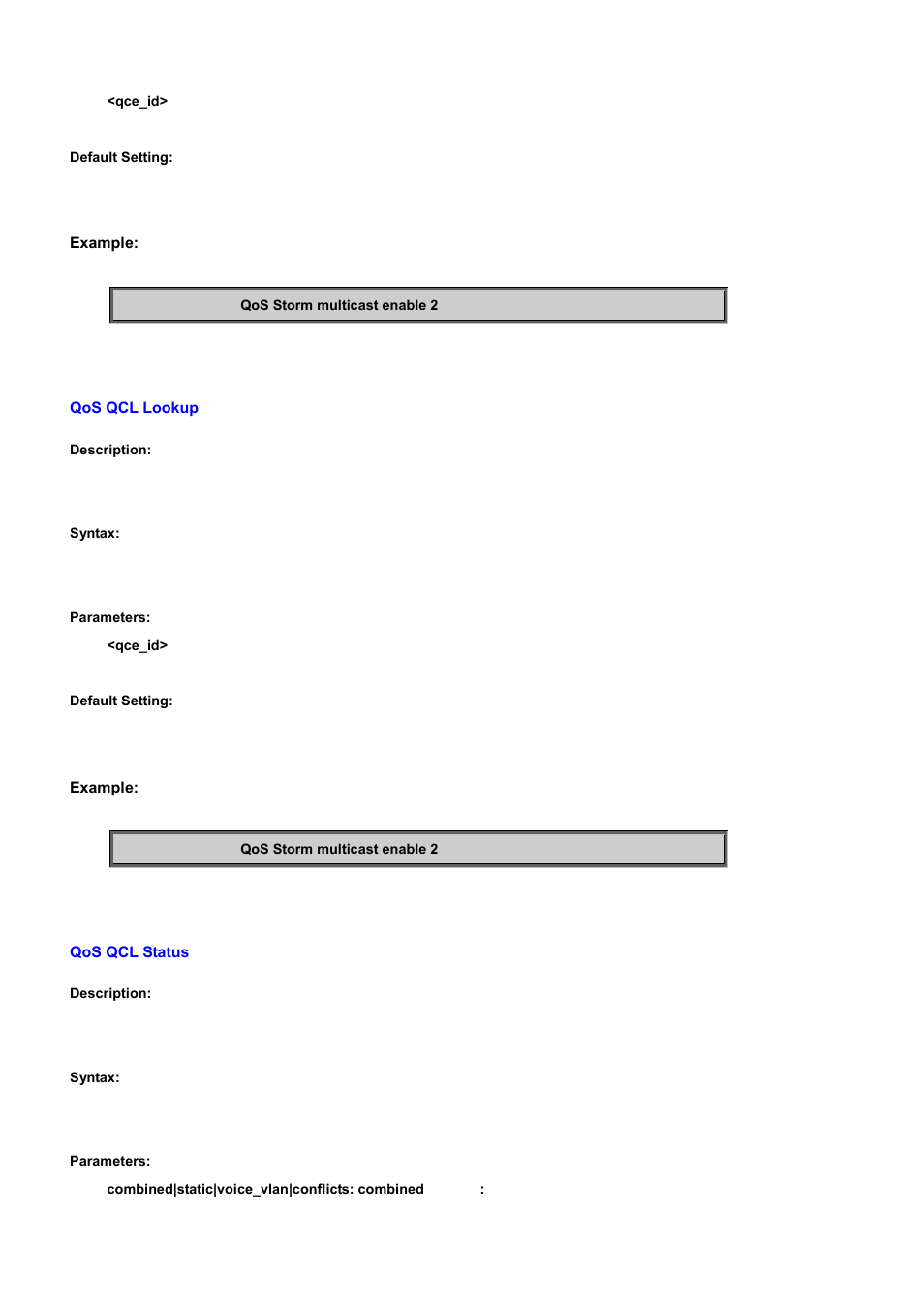 Qos qcl lookup, Qos qcl status | PLANET WGSD-10020 User Manual | Page 491 / 556