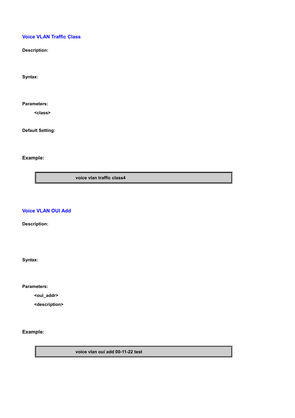 Voice vlan traffic class, Voice vlan oui add | PLANET WGSD-10020 User Manual | Page 507 / 556