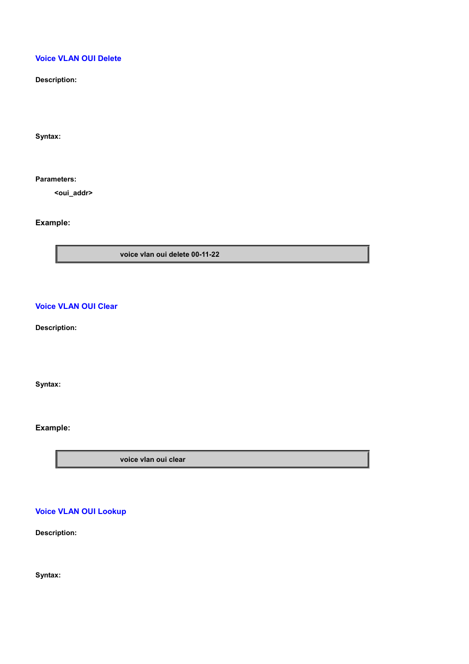 Voice vlan oui delete, Voice vlan oui clear, Voice vlan oui lookup | PLANET WGSD-10020 User Manual | Page 508 / 556