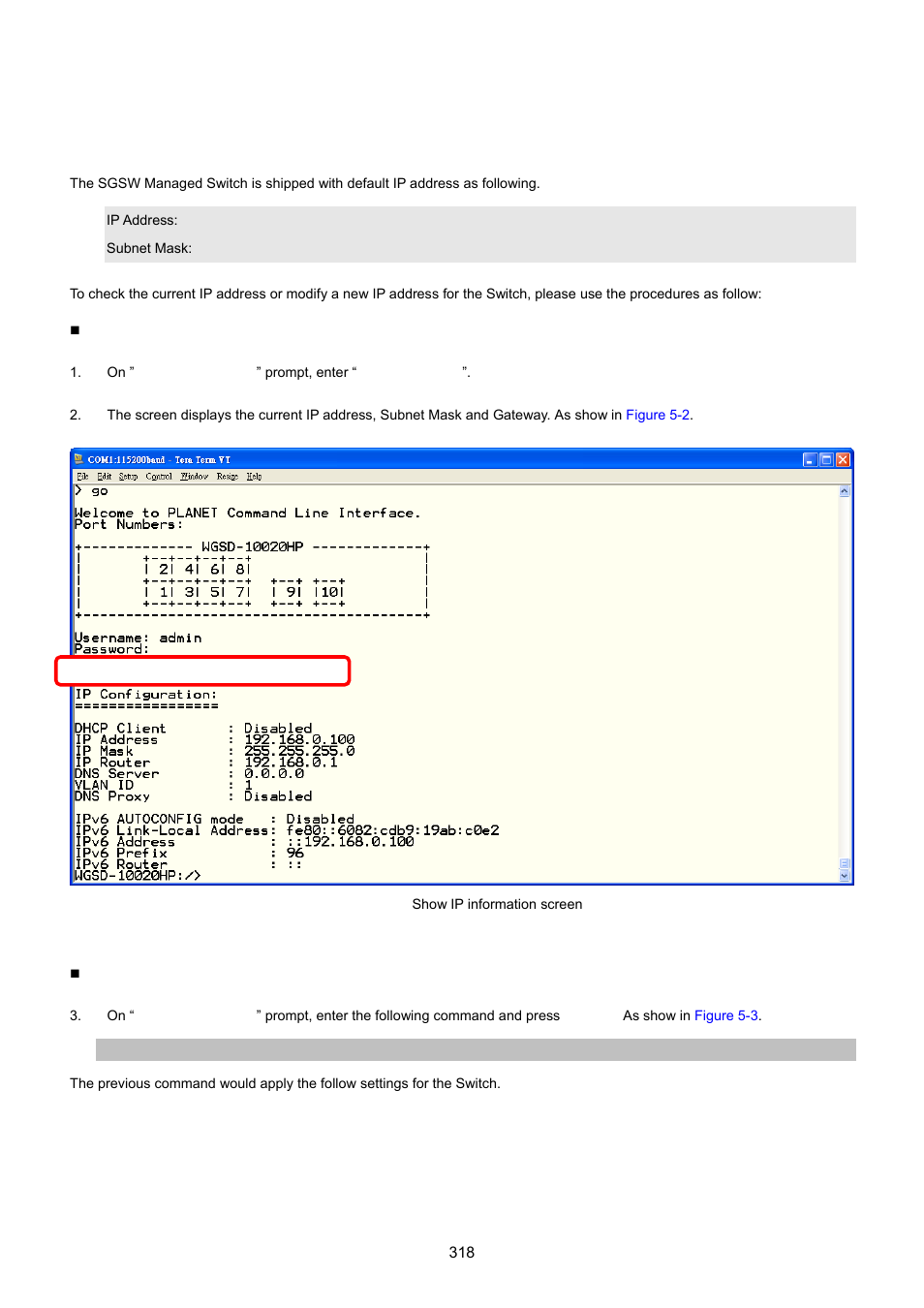 Configure ip address | PLANET WGSD-10020 User Manual | Page 318 / 557