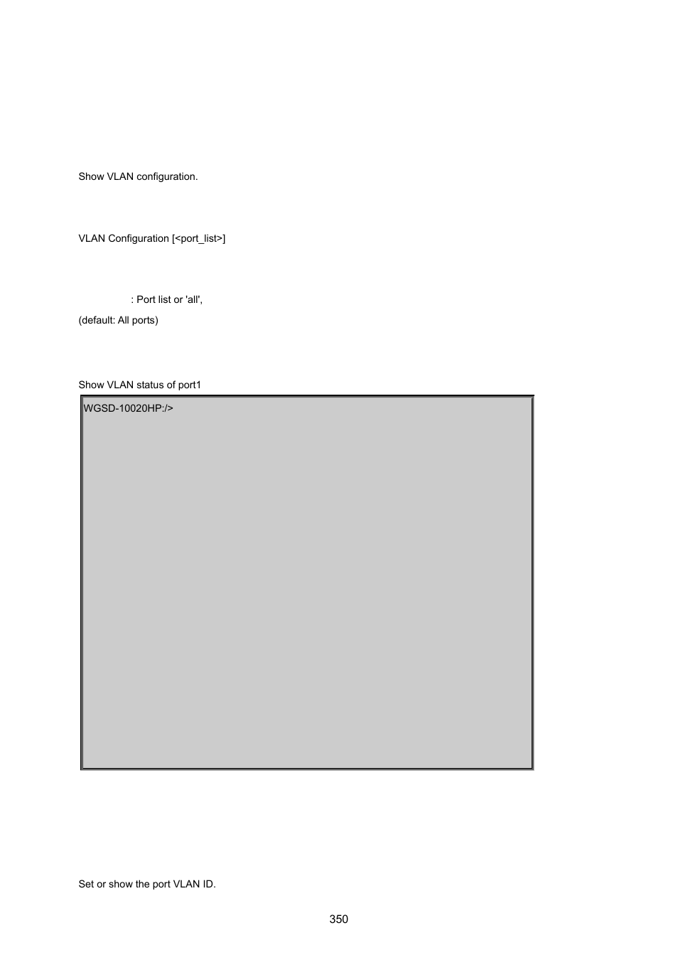 5 vlan configuration command, Vlan configuration, Vlav pvid | PLANET WGSD-10020 User Manual | Page 350 / 557