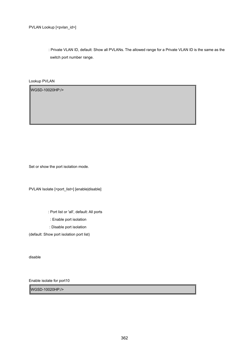 Pvlan isolate | PLANET WGSD-10020 User Manual | Page 362 / 557
