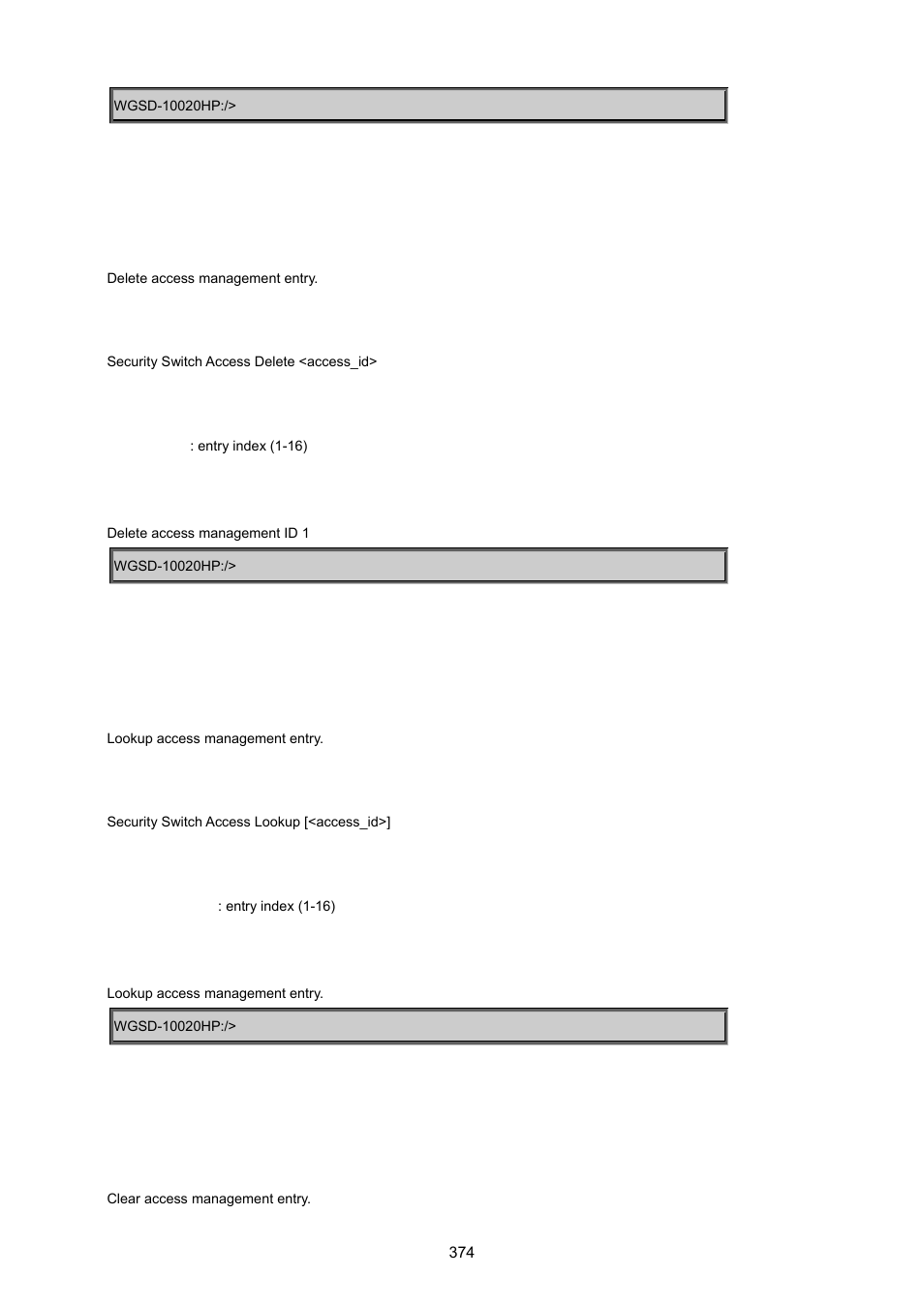 Security switch access delete, Security switch access lookup, Security switch access clear | PLANET WGSD-10020 User Manual | Page 374 / 557