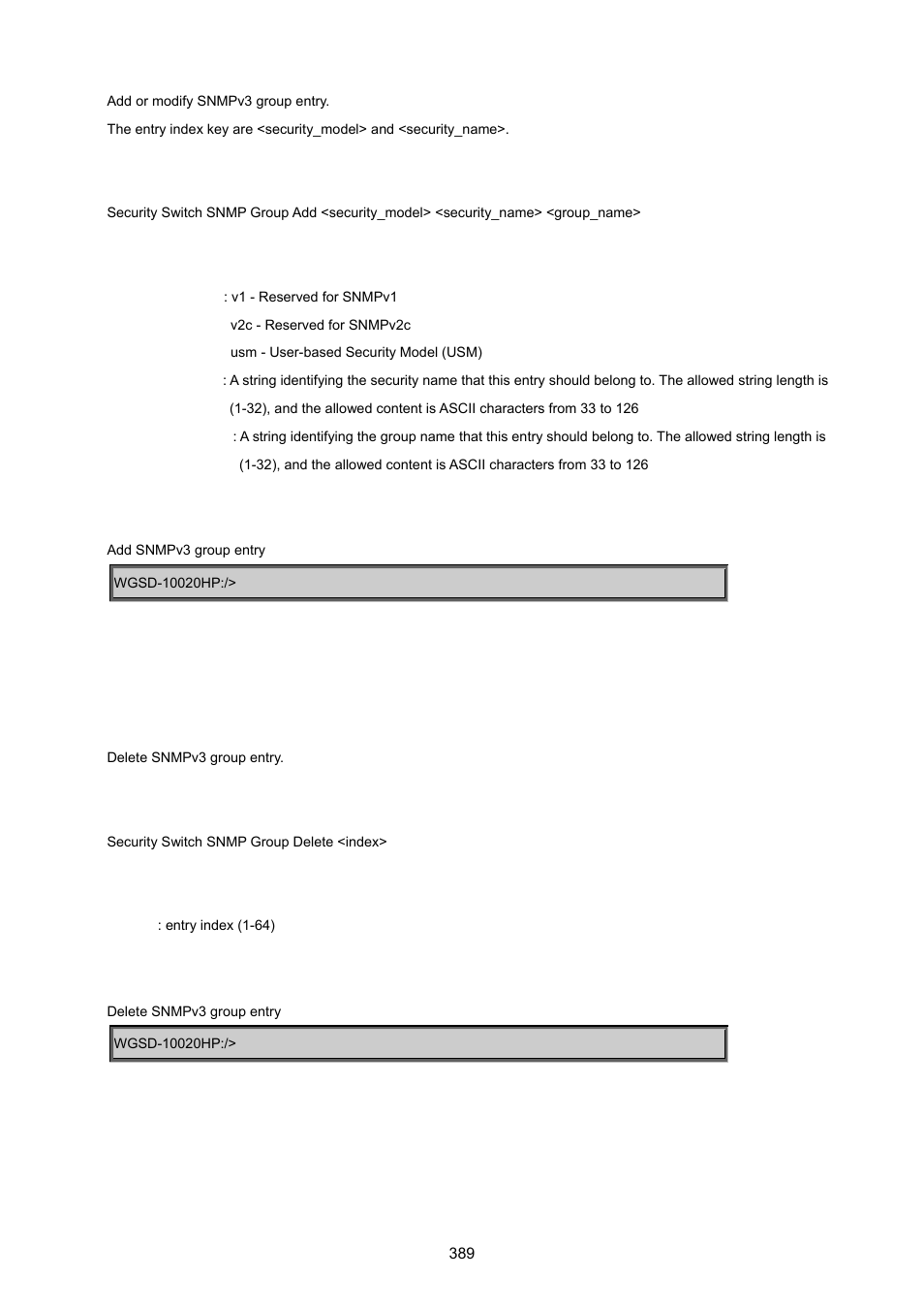 Security switch snmp group delete, Security switch snmp group lookup | PLANET WGSD-10020 User Manual | Page 389 / 557