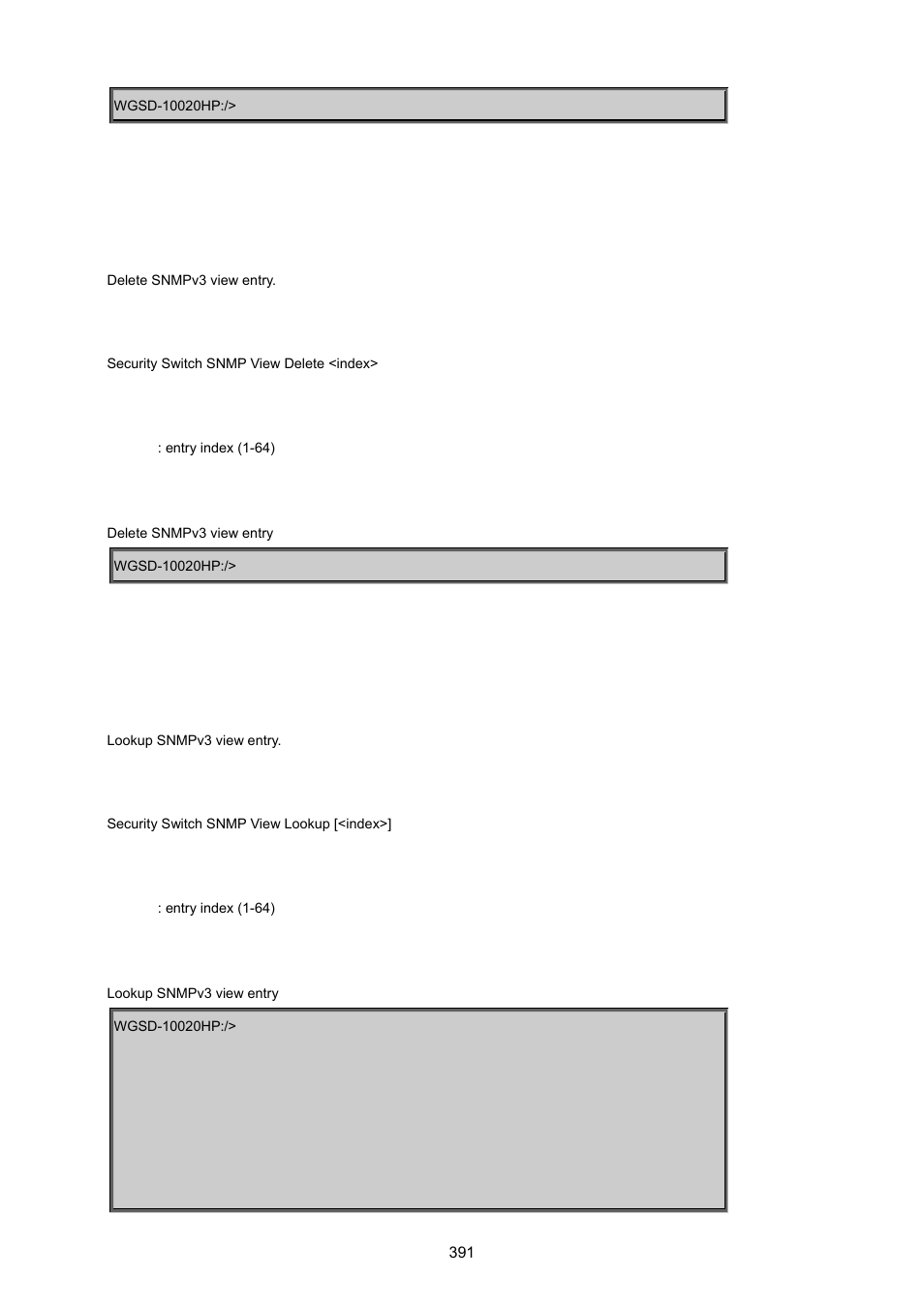 Security switch snmp view delete, Security switch snmp view lookup | PLANET WGSD-10020 User Manual | Page 391 / 557