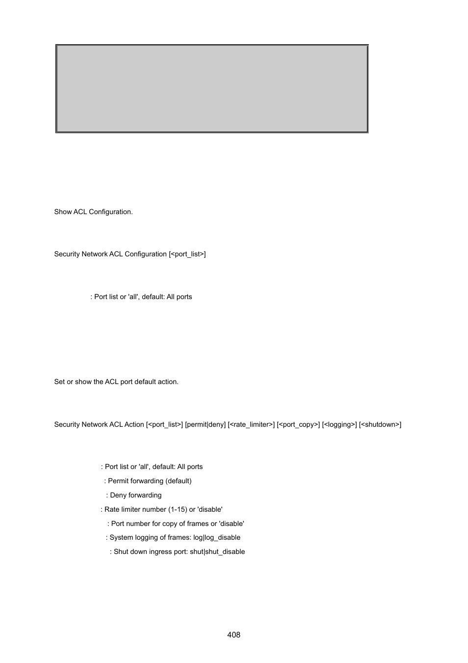 Security network acl configuration, Security network acl action | PLANET WGSD-10020 User Manual | Page 408 / 557