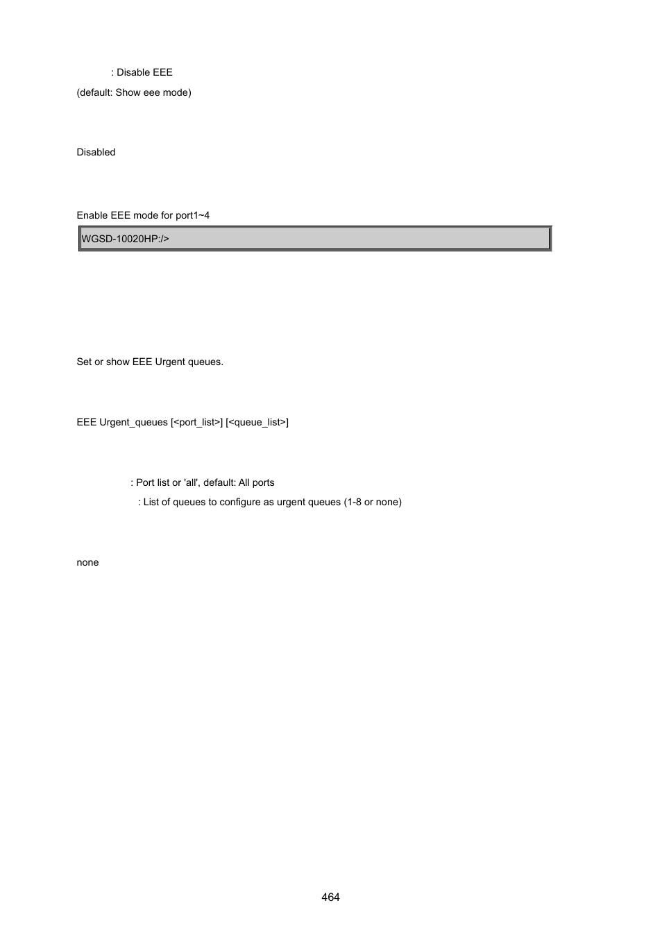 Eee urgent queues | PLANET WGSD-10020 User Manual | Page 464 / 557
